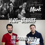 VLOG - Mank (Fincher) | Critique